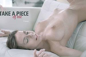 Tracy – Take a piece of me