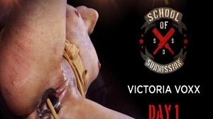 VICTORIA VOXXX – SCHOOL OF SUBMISSION – DAY 1 FOR VICTORIA VOXXX